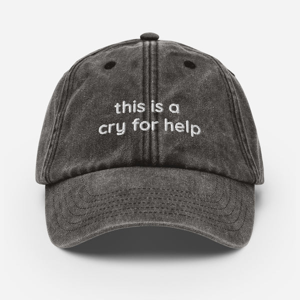 cry for help Hat